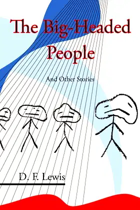 The Big-Headed People and Other Stories poster