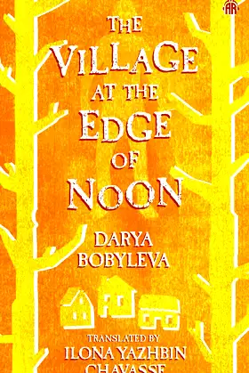 The Village at the Edge of Noon poster