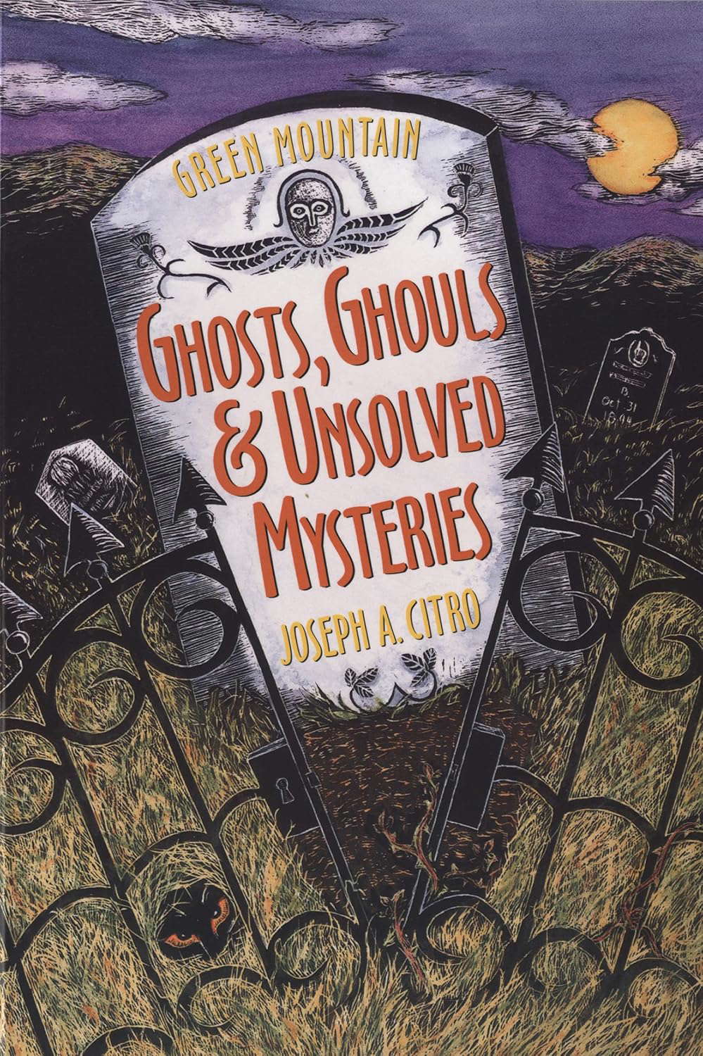 Green Mountain Ghosts, Ghouls & Unsolved Mysteries poster