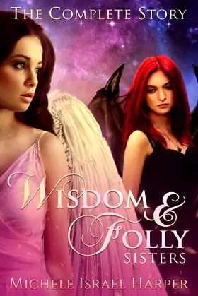 Wisdom & Folly Sisters: The Complete Story poster