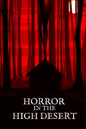 Horror in the High Desert poster