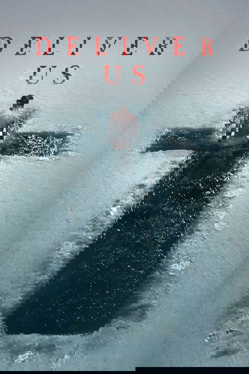 Deliver Us poster