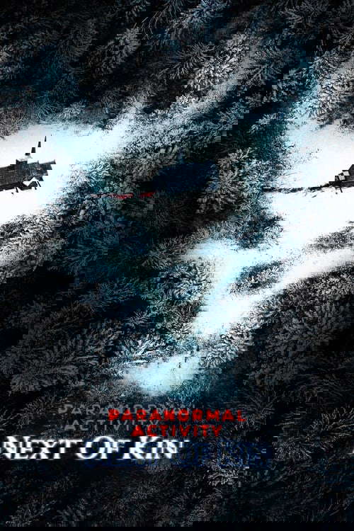 Paranormal Activity: Next of Kin poster