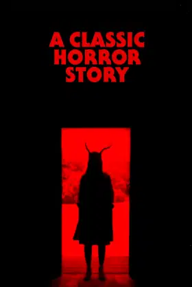 A Classic Horror Story poster