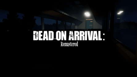 Dead on Arrival: Remastered screenshot 1