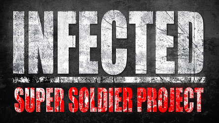 INFECTED - Super Soldier Project screenshot 1